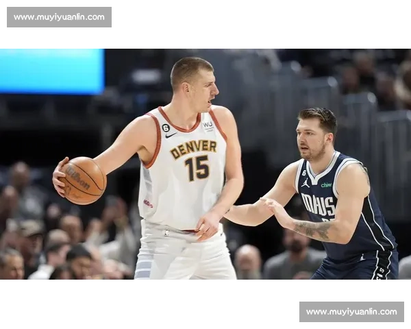 湖人对决掘金国语录像回放詹姆斯约基奇巅峰碰撞全程解析精彩瞬间